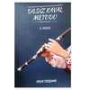 The Method Of The Shepherd' S Pipe  Dilsiz Kaval Metodu In English